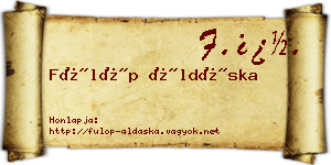 Fülöp Áldáska névjegykártya